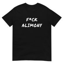 Load image into Gallery viewer, F*ck Alimony Men&#39;s Short-Sleeve T-Shirt
