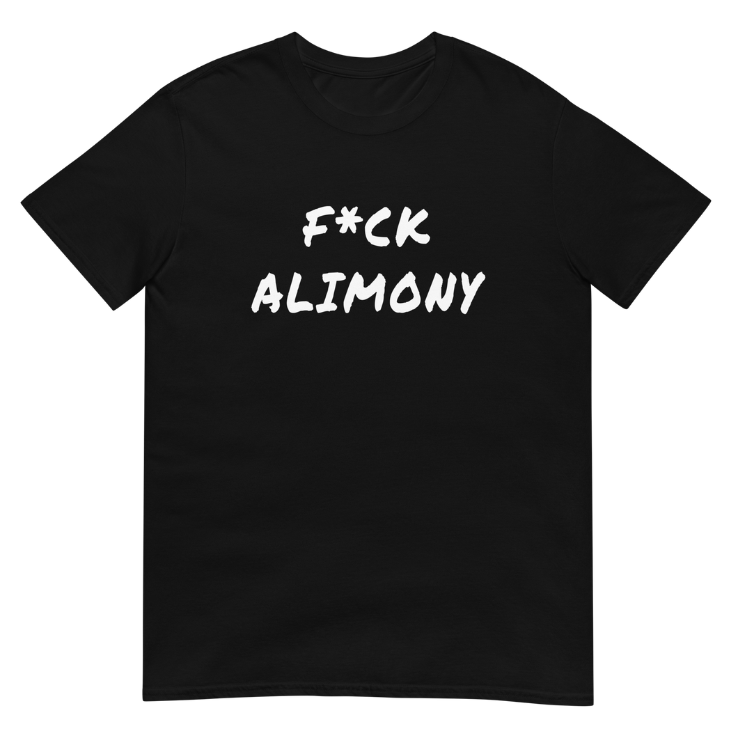 F*ck Alimony Men's Short-Sleeve T-Shirt