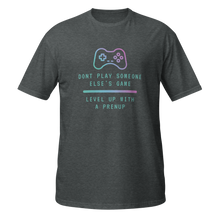 Load image into Gallery viewer, Don&#39;t Play Their Game Women&#39;s T-Shirt - 4 colors
