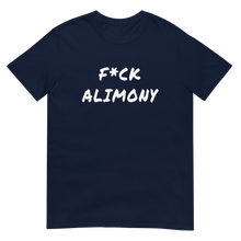 Load image into Gallery viewer, F*ck Alimony Men&#39;s Short-Sleeve T-Shirt
