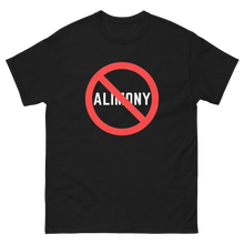 Load image into Gallery viewer, Stop Alimony Men&#39;s Classic Tee - 5 colors
