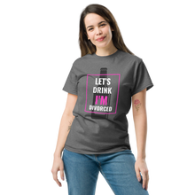 Load image into Gallery viewer, Let&#39;s Drink Women&#39;s Classic T-shirt - 9 colors
