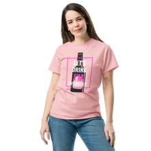 Load image into Gallery viewer, Let&#39;s Drink Women&#39;s Classic T-shirt - 9 colors
