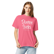 Load image into Gallery viewer, Divorce Sucks So Laugh A Little Women&#39;s Garment-Dyed Heavyweight T-shirt - 13 colors
