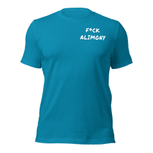 Load image into Gallery viewer, F*ck Alimony Women&#39;s T-shirt - 10 colors
