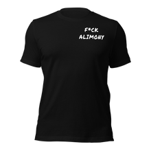 Load image into Gallery viewer, F*ck Alimony Women&#39;s T-shirt - 10 colors
